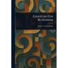 Essays in Zen Buddhism
