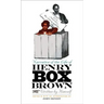 Narrative of the Life of Henry Box Brown