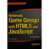 Advanced Game Design with Html5 and JavaScript