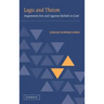 Logic and Theism: Arguments for and Against Beliefs in God