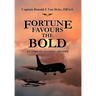 Fortune Favours the Bold