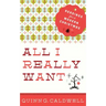 All I Really Want: Readings for a Modern Christmas