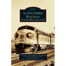 Southern Railway: Further Recollections