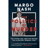 The Politics of Murder: The Power and Ambition Behind "The Altar Boy Murder Case"