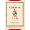 The Chinese Lady: Afong Moy in Early America