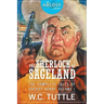 The Sherlock of Sageland - The Complete Tales of Sheriff Henry, Volume 1