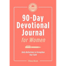 90-Day Devotional Journal for Women: Daily Reflections to Strengthen Your Faith