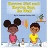 Brown Girl and Brown Boy, Be Well