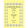 Chickasaw Rolls: Annuity Rolls of 1857-1860 & the "1855" Chickasaw District Roll of 1856