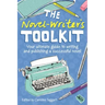 The Novel Writer's Toolkit: Your Ultimate Guide to Writing and Publishing a Successful Novel
