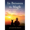 In Between the Magic