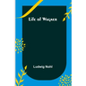 Life of Wagner