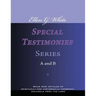 Ellen G. White Special Testimonies, Series A and B