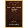 Happy Days in Southern California (1898)