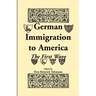 German Immigration in America: The First Wave