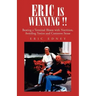 Eric Is Winning