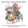 Hairy, Scary, Lumpy, Bumpy, Woof: More Critters who Adopted the Williams Family
