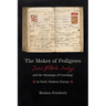 Maker of Pedigrees: Jakob Wilhelm Imhoff and the Meanings of Genealogy in Early Modern Europe