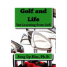 Golf and Life: Tao Learning from Golf