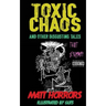 Toxic Chaos & Other Disgusting Tales: That Rhyme