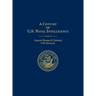 A Century of U.S. Naval Intelligence
