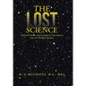 The Lost Science: Esoteric Math and Astrology Techniques for the Market Trader