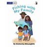 Fishing with My Family - Our Yarning