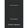 Psychodrome III: The Invasion