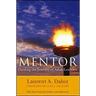 Mentor: Guiding the Journey of Adult Learners (with New Foreword, Introduction, and Afterword)