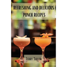Refreshing and Delicious Punch Recipes