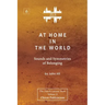 At Home In The World: Sounds and Symmetries of Belonging [ZLS Edition]