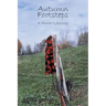 Autumn Footsteps: A Hunter's Journey