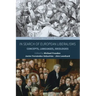In Search of European Liberalisms: Concepts, Languages, Ideologies
