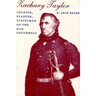 Zachary Taylor: Soldier, Planter, Statesman of the Old Southwest (Revised)