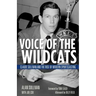 Voice of the Wildcats: Claude Sullivan and the Rise of Modern Sportscasting