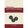 Christians and Civil Government: A Biblical, Historical, and Analytical Introduction