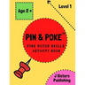 Pin & Poke Fine Motor Skills Activity Book Level 1: For Toddlers and Kids Ages 2+ with Line and Shapes, Popular Activity in Montessori Classroom, Todd