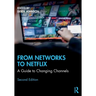From Networks to Netflix: A Guide to Changing Channels