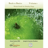 Back To Basics Volume 1: Whole Foods For Healthy Dogs