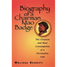 Biography of a Chairman Mao Badge: The Creation and Mass Consumption of a Personality Cult