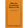 What the Constitution Means to Me