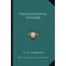 Transcendental Universe