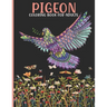Pigeon Coloring Book For Adults: Pigeon Coloring Book For An Adult With Cute Pigeon collection, Stress Remissive And Relaxation.