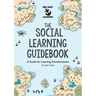 The Social Learning Guidebook: A Guide for Learning Transformation