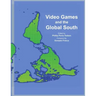 Video Games and the Global South