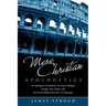 Mere Christian Apologetics