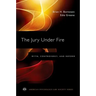 Jury Under Fire: Myth, Controversy, and Reform