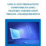 Link 16 Electromagnetic Compatibility (EMC) Features Certification Process and Requirements