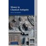 Money in Classical Antiquity