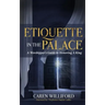 Etiquette In the Palace: A Worshipper's Guide to Honoring A King